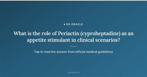 role  periactin cyproheptadine   appetite stimulant