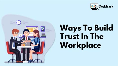 11 Best Ways For Build Trust In The Workplace