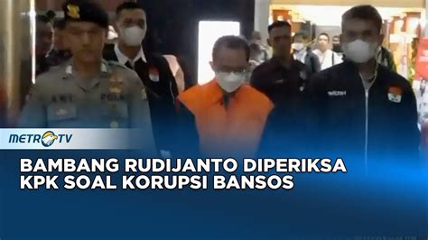 Bambang Rudijanto Diperiksa Kpk Soal Korupsi Bansos Rugikan Negara