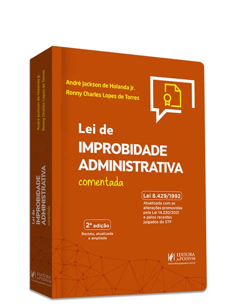 Lei De Improbidade Administrativa Comentada 2024