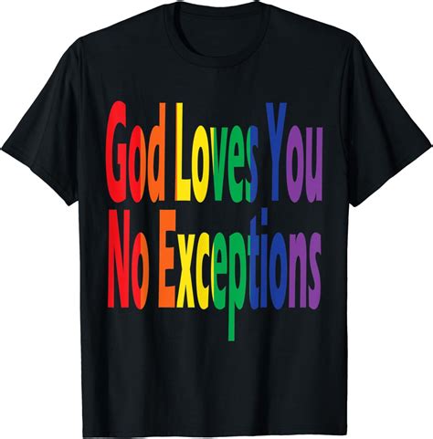 Lgbtq Pride Christian Rainbow God Loves You No Exceptions T Shirt