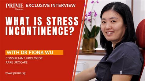 What Is Stress Incontinence Dr Fiona Wu AARE UROCARE YouTube