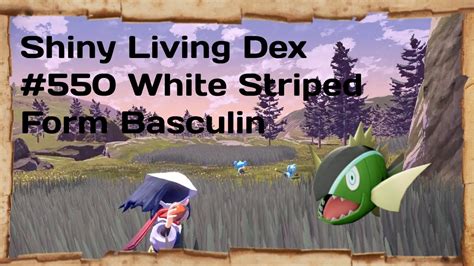 Shiny Living Dex 550 White Striped Form Basculin YouTube