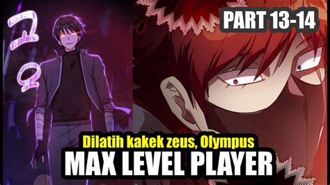 Ketika Bocah Miskin Dan Lemah Dilatih Kakek Zeus Dan Menjadi Max Level