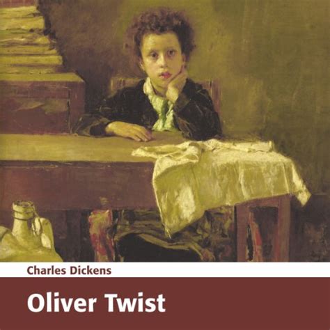 Oliver Twist By Charles Dickens Audiobook