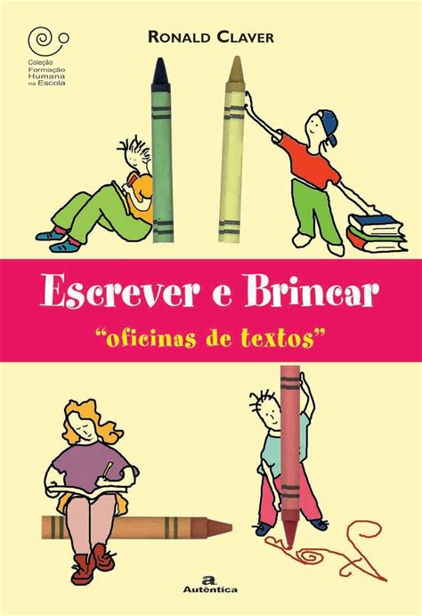 Como Escrever Brincar