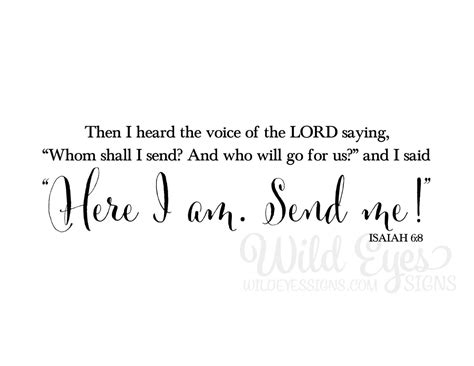 Isaiah 6 8 Then I Heard The Voice Of The Lord Saying Whom