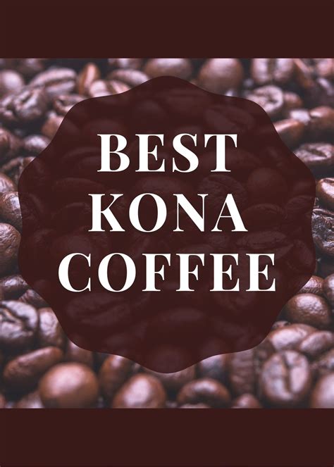 6 Best Kona Coffee