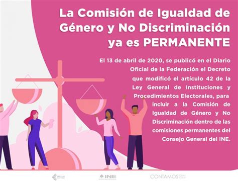 La Comisión De Igualdad De Género Y No Discriminación Ahora Tendrá