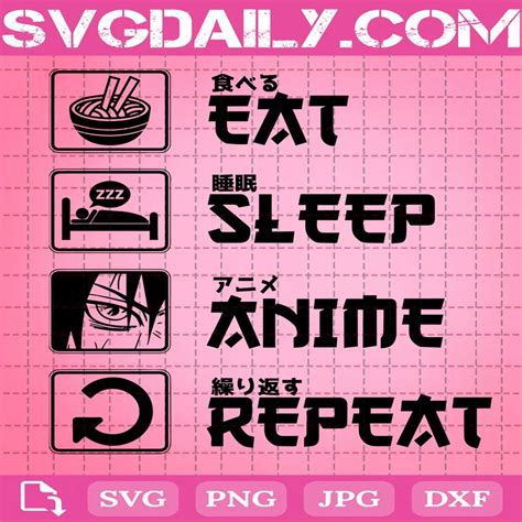 Eat Sleep Anime Repeat Svg Svgdaily Daily Free Premium Svg Files