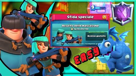 IL MIGLIOR DECK Per La Sfida Assalto Delle Mascalzone Clash Royale