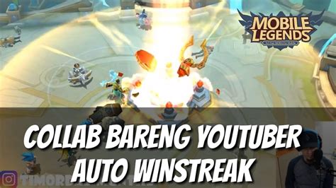 MABAR COLLAB AUTO WIN STREAK MOBILE LEGENDS INDONESIA YouTube