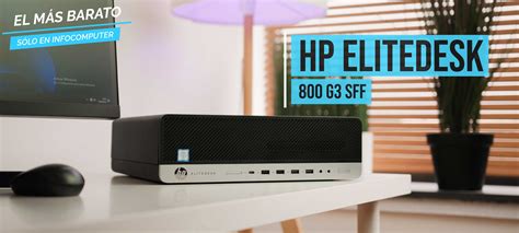 Review Del Hp Elitedesk G Sff Ordenador Pc Barato Blog De Info