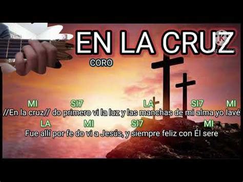 En La Cruz Himno Cristiano Letra Acordes By Youtube