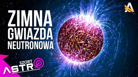 Czy Gwiazda Neutronowa Może Wystygnąć Astrofon Cda