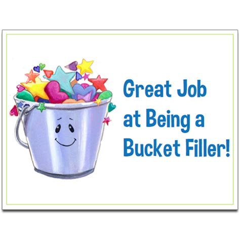 Use These Cards For Rewards Students Or Staff For Being A Bucket