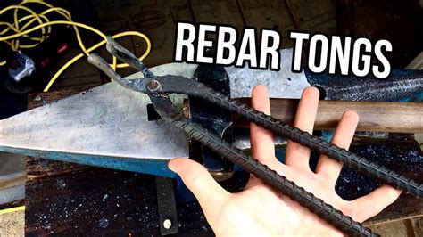 Forge Rebar Tongs And Save Money Blacksmithing Project For Beginners