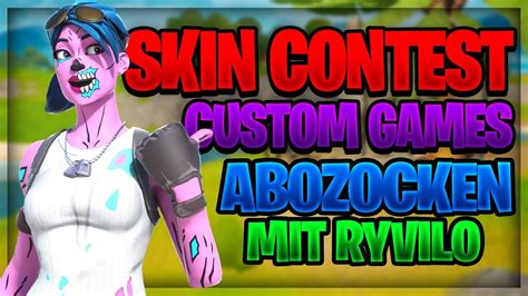 Fortnite Live Deutsch🔥custom Games🔥🔥skin Contest⚡suche Memberabozocken