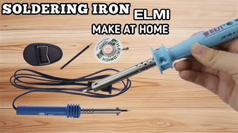 How To Make Soldering Iron Easy Way To Make Soldering Iron At Home