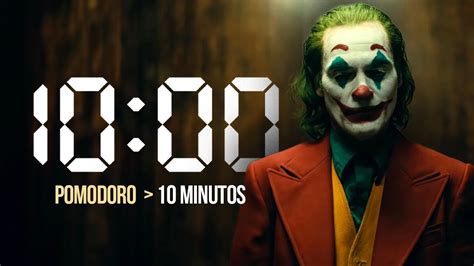 🎭 Pomodoro Com The Joker 10 Minutos De Poder Concentrado 🎭 Desafie