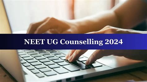 NEET UG Counselling 2024 Check State Wise Counselling Websites Here