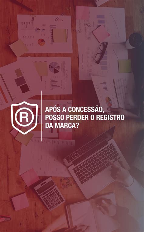 Ap S A Concess O Posso Perder O Registro Da Marca Crimark