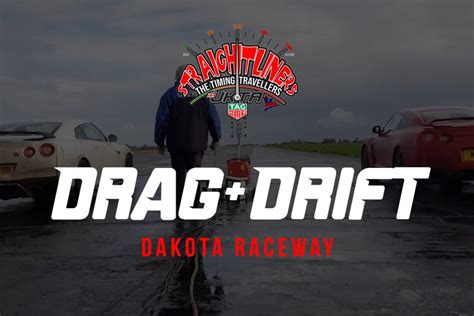 Drag And Drift Dakota Raceway April 23 Straightliners Events