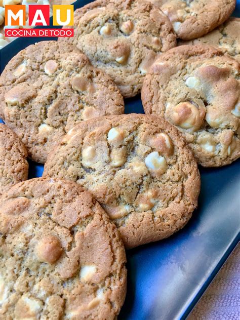 Mau Cocina De Todo Galletas De Macadamia Y Chocolate Blanco