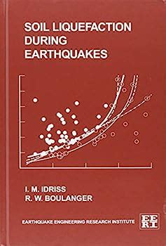 Soil Liquefaction During Earthquakes Book By R W Boulanger