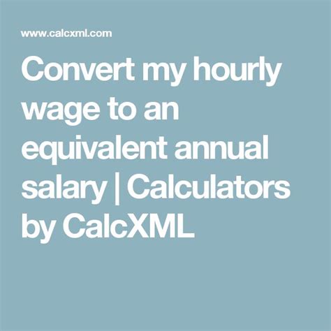 Convert My Hourly Wage To An Equivalent Annual Salary Calculators By