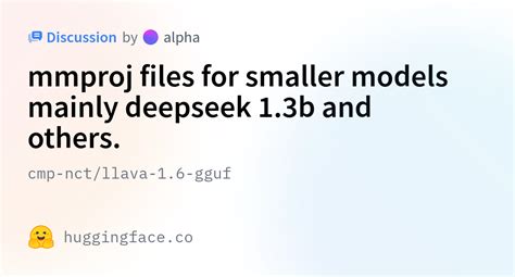 Cmp Nct Llava Gguf Mmproj Files For Smaller Models Mainly