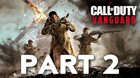 Call Of Duty Vanguard Walkthrough Gameplay Part 2 No Commentary Xbox