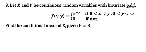 Solved 3 Let X And Y Be Continuous Random Variables With