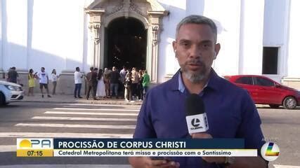 Confira As Celebra Es De Corpus Christi Realizadas Na Capital E