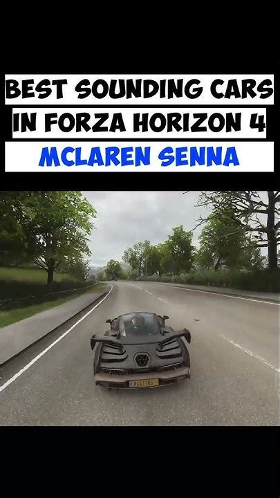 Mclaren Senna Best Sounding Cars In Forza Horizon 4 Shorts Youtube