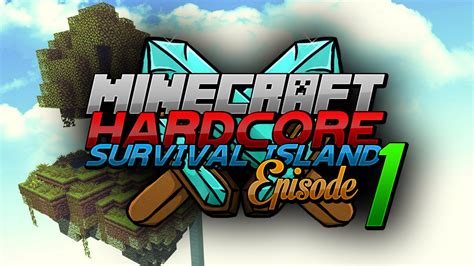 Minecraft Hardcore Survival Island Episode 1 SO IT BEGINS YouTube