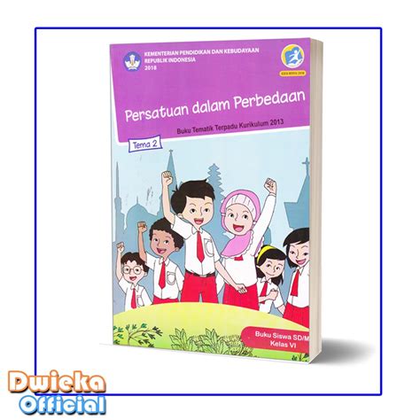 Buku Tematik Kelas Tema Persatuan Dalam Perbedaan Kurikulum