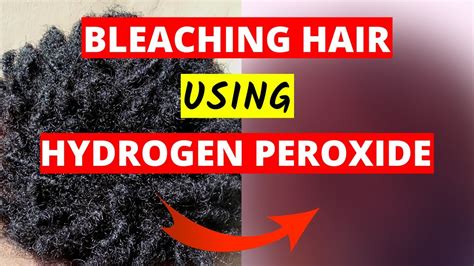 Bleaching Hair Using Hydrogen Peroxide 2020 Youtube