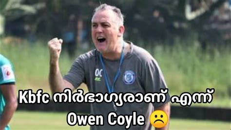 Kerala Blasters Owen Coyle Jamshedpur Coach Kerala