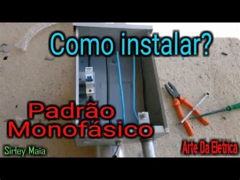 Padrão monofásico como instalar YouTube