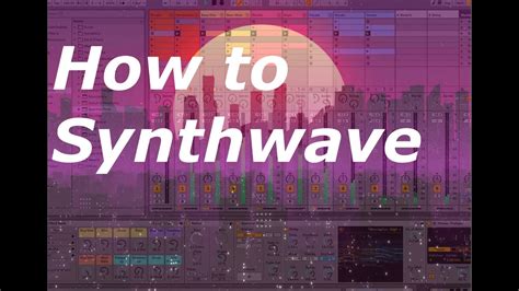 How To Make Synthwave In 4 Minutes Or Less Youtube