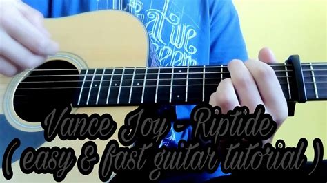 Vance Joy Riptide Easy And Fast Guitar Tutorial Youtube