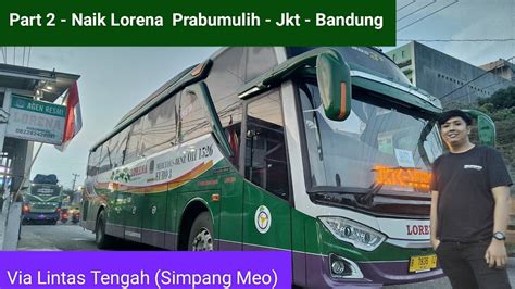 Naik Lorena Via Lintas Tengah Simpang Meo Baturaja Jalan Sempit