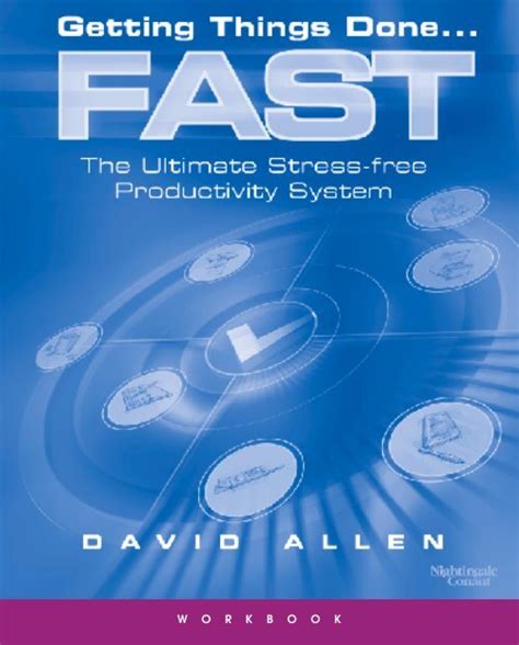 David Allen - Getting Things Done Fast - Workbook.pdf - Muphin.Net