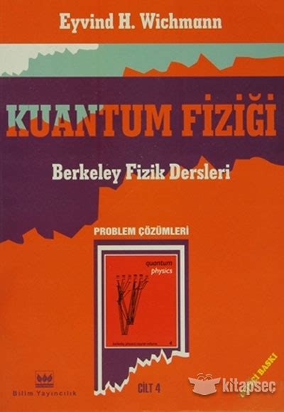 Kuantum Fizi I Cilt Berkeley Fizik Dersleri Bilim Yay Nlar