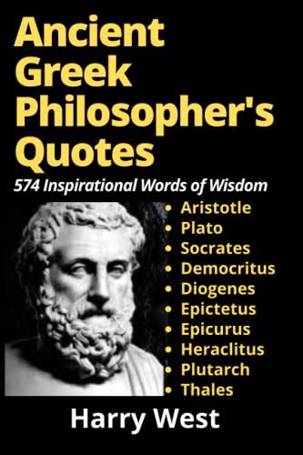 Ancient Greek Philosophers Quotes 574 Inspirational Words Of Wisdom Aristotle Plato