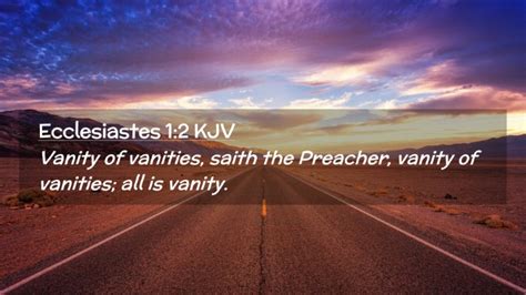 Ecclesiastes 12 Kjv Desktop Wallpaper Vanity Of Vanities Saith The