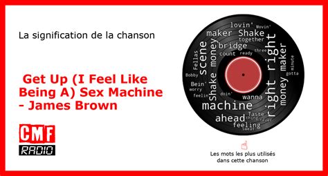 L Histoire D Une Chanson Get Up I Feel Like Being A Sex Machine James Brown