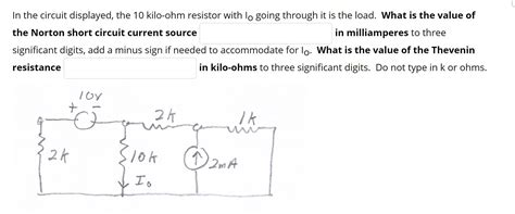 Solved In the circuit displayed, the 10 kilo-ohm resistor | Chegg.com