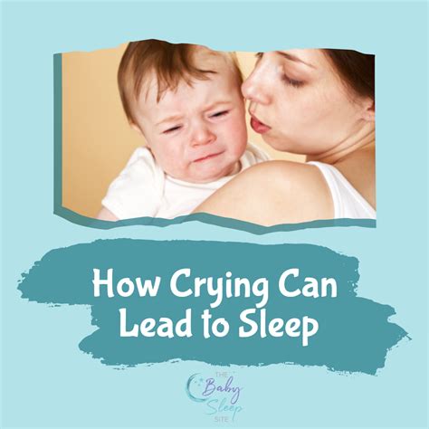 How Crying Can Lead To Babies Sleeping | The Baby Sleep Site